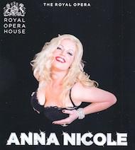 Royal Opera House: Anna Nicole