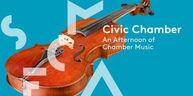 blue banner with a violin; text reads: Civic Chamber An Afternoon of Chamber Music