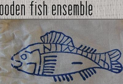 Wooden Fish Ensemble